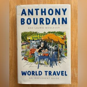 Anthony Bourdain World Travel Hard Cover Book